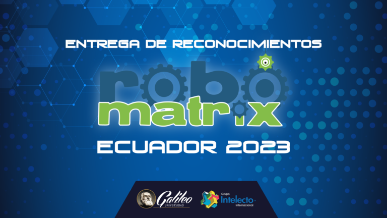 Entrega de Reconocimientos Robomatrix Ecuador 2023