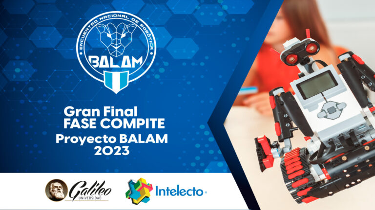 Gran Final Fase COMPITE – Proyecto BALAM 2023