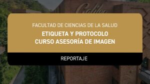 Reportaje – Etiqueta y Protocolo – Curso Asesoría de Imagen